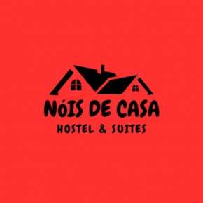 NóIS DE CASA HOSTEL & SUÍTES